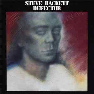 Steve Hackett - Defector FLAC