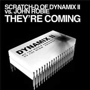 DJ Scratch-D Of Dynamix II vs. John Robie - They're Coming FLAC