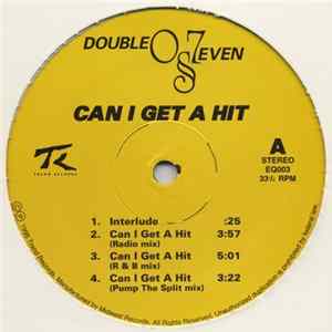 Double-O-Seven - Can I Get A Hit FLAC