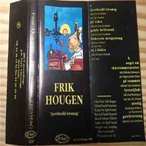 Frik Hougen - Tjerebredd Tresmag FLAC
