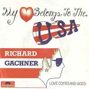 Richard Gachner - My Heart Belongs To The USA FLAC
