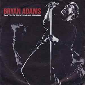 Bryan Adams - Can't Stop This Thing We Started FLAC