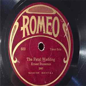Ernest Stoneman - The Fatal Wedding / Sinful To Flirt FLAC