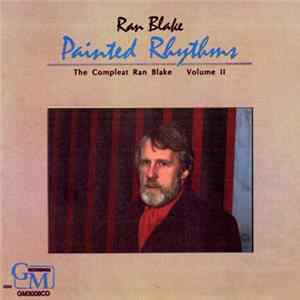 Ran Blake - Painted Rhythms (The Compleat Ran Blake Volume 2) FLAC
