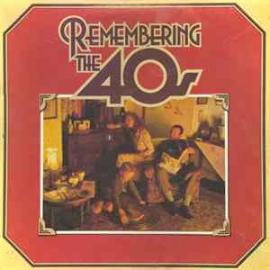 Various - Remembering The 40s FLAC