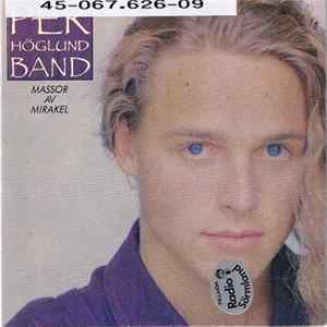 Per Höglund Band - Massor Av Mirakel FLAC