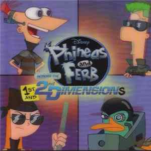 Various - Phineas And Ferb Across The 1st And 2nd Dimensions FLAC