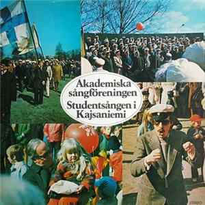Akademiska Sångföreningen - Studentsången I Kajsaniemi FLAC