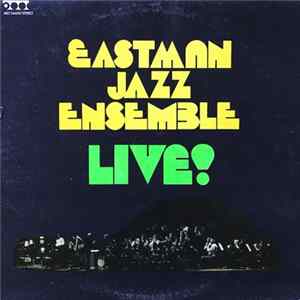 Eastman Jazz Ensemble - Live! FLAC
