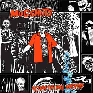 The Mugshots - Something Weird FLAC