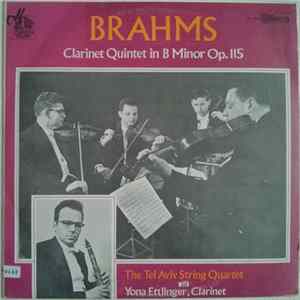 Brahms, The Tel Aviv String Quartet, Yona Ettlinger - Brahms - Clarinet Quintet in B Minor, Op. 115 FLAC