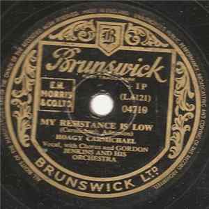 Hoagy Carmichael With Gordon Jenkins And His Orchestra And Chorus - My Resistance Is Low / Sacramento FLAC