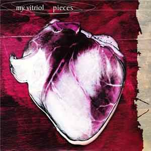 My Vitriol - Pieces FLAC