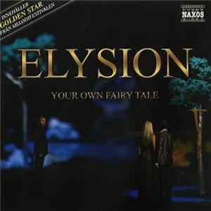 Elysion - Your Own Fairy Tale FLAC