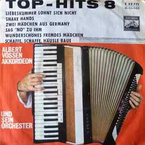 Albert Vossen, Akkordeon Und Sein Orchester - Top-Hits 8 FLAC