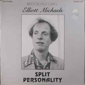 Brooklyn's Own Elliott Michaels - Split Personality FLAC