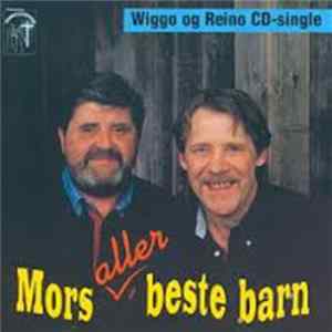 Wiggo Og Reino - Mors Aller Beste Barn FLAC