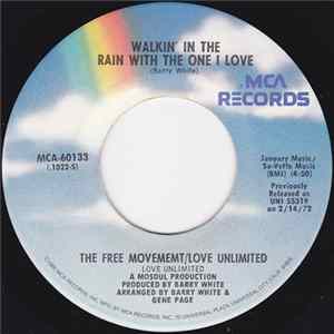 Love Unlimited / The Free Movement - Walkin' In The Rain With The One I Love FLAC