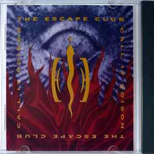 The Escape Club - Call It Poison FLAC