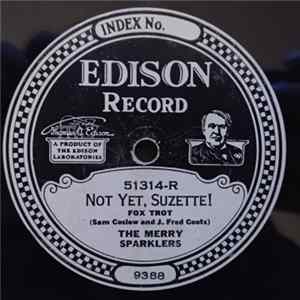 The Merry Sparklers / Tommy Monaco's Orchestra - Not Yet, Suzette! / Why Did I Kiss That Girl? FLAC