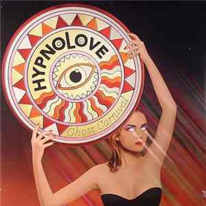 Hypnolove - Ghost Carnival FLAC