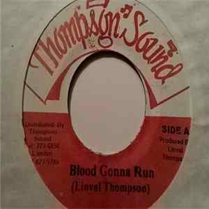 Linval Thompson - Blood Gonna Run FLAC
