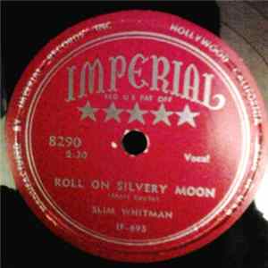 Slim Whitman - Roll On Silvery Moon FLAC