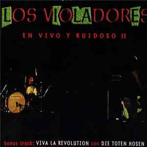 Los Violadores - En Vivo Y Ruidoso II FLAC
