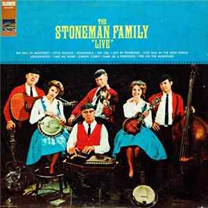 The Stoneman Family - The Stoneman Family "Live" FLAC