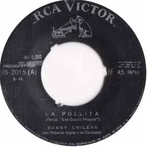 Danny Chilean - La Pollita / Caminemos FLAC