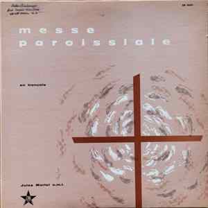 Père Jules Martel, Père Marcel Chénier - Messe Paroissiale En Français FLAC