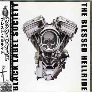 Black Label Society - The Blessed Hellride FLAC