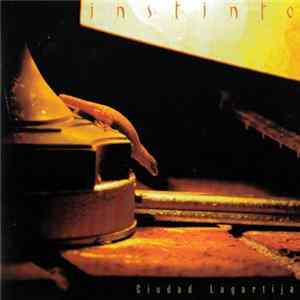 Instinto - Ciudad Lagartija FLAC
