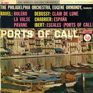 The Philadelphia Orchestra, Eugene Ormandy - Ports Of Call FLAC