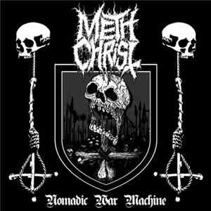 Methchrist - Nomadic War Machine FLAC