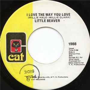 Little Beaver - I Love The Way You Love / Miami Girl FLAC