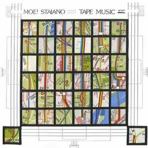 Moe! Staiano - Tape Music FLAC