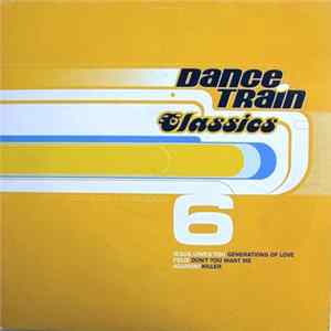 Various - Dance Train Classics Vinyl 6 FLAC