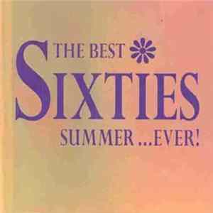 Various - The Best Sixties Summer...Ever! FLAC