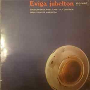 Strängmusiken, Nobelteamet Och Damtrion - Eviga Jubelton FLAC
