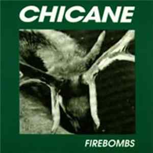 Chicane - Firebombs FLAC