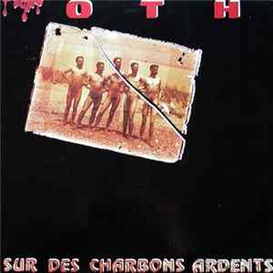 O.T.H. - Sur Des Charbons Ardents FLAC