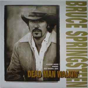 Bruce Springsteen - Dead Man Walkin' FLAC