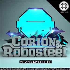 Corion & Robosteel - Me And Myself EP FLAC