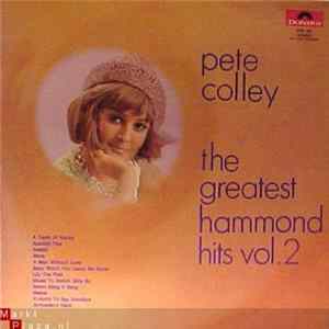 Pete Colley - The Greatest Hammond Hits Vol. 2 FLAC