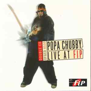 Popa Chubby - Live At Fip FLAC