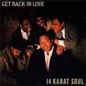 14 Karat Soul - Get Back In Love FLAC
