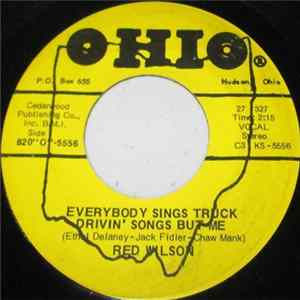 Red Wilson - Everybody Sings Truck Drivin' Songs But Me/Baby That Ain't All FLAC