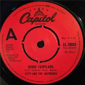 Kitty And The Haywoods - Disco Fairyland FLAC
