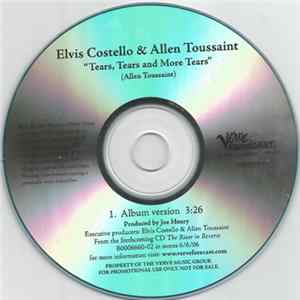 Elvis Costello & Allen Toussaint - Tears, Tears And More Tears FLAC